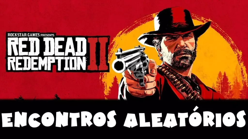 Red Dead Redemption 2 - Os Encontros Aleatórios