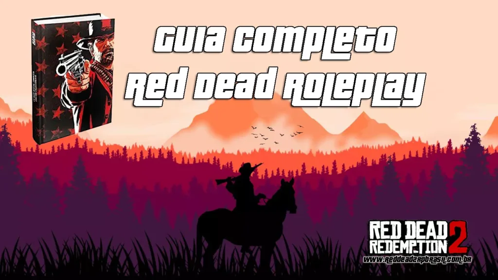 Red Dead RP: Guia Completo de Como jogar Red Dead Roleplay